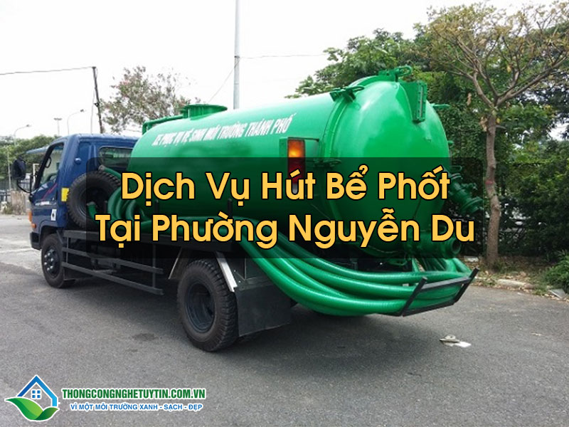 Hút Bể Phốt Tại Phường Nguyễn Du